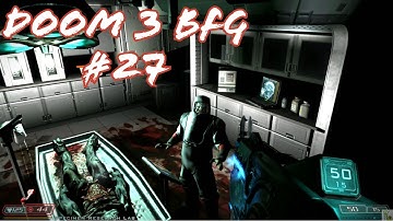 Doom 3: BFG Edition - Delta Labs 2b | No Comments Walkthrough #27 | 7950x + 7900XT