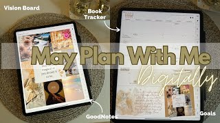 How I Plan My Life Digitally | May 2024 Plan With Me | Book Tracker | Vision Board | GoodNotes Tips!