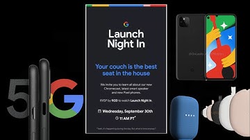 Google Pixel 5, Pixel 4a 5G, new ChromeCast and Google Smart Speaker to launch on September 30, 2020