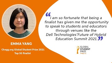 Emma Yang on being a Chegg.org Global Student Prize 2021 finalist