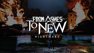 From Ashes to New: Nightmare (Radio Edit)