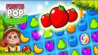 Fruits POP - Jungle Adventure - Match 3 Android/iOS Gameplay ᴴᴰ screenshot 3