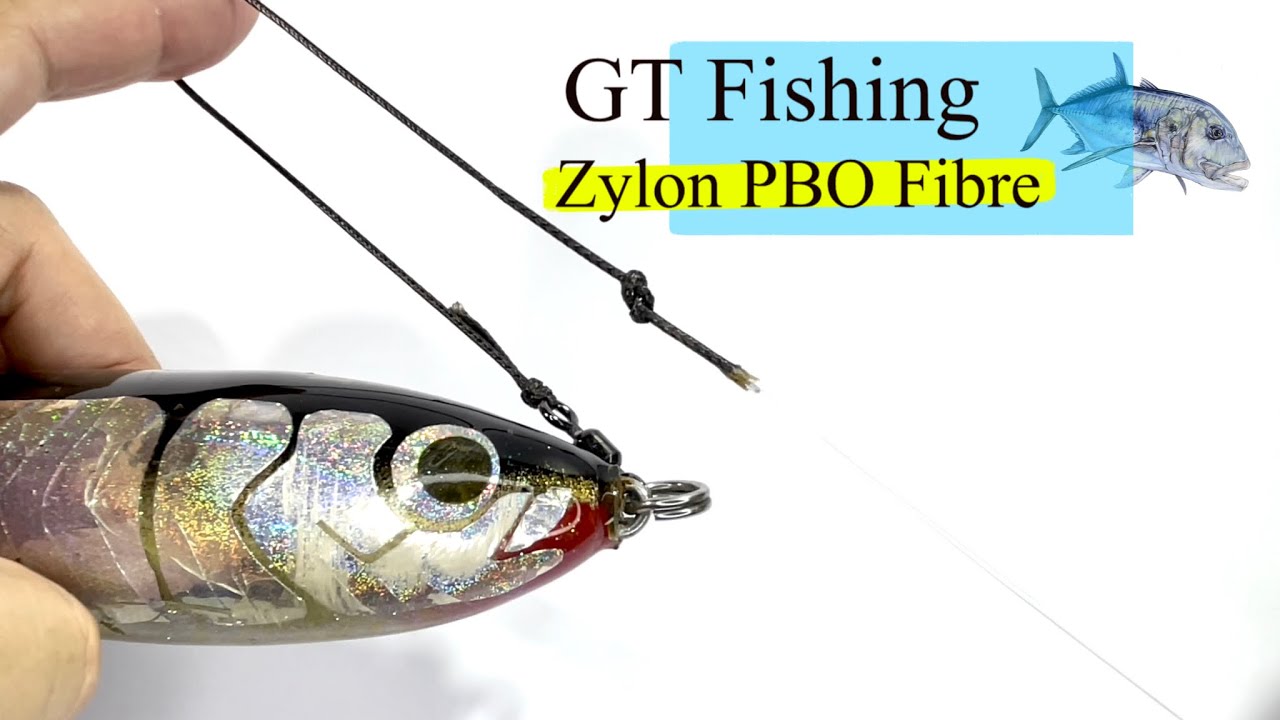 GT Fishing Zylon PBO Fibre YouTube