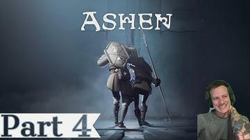 Ashen Part 4 | Over The Whispers Wall