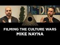 Filming the Culture Wars, Mike Nayna