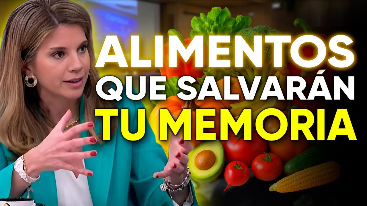 ¿Se Te Olvidan Cosas? Estos Alimentos Mejorarán Tu Memoria | Dra. Marian Rojas