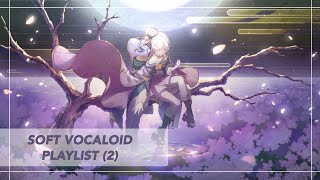 Soft vocaloid playlist (2)