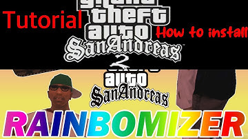 How to Install GTA San Andreas 2 ++ How to Install GTA San Andreas Rainbomizer Mod