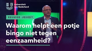 Waarom helpt een potje bingo niet tegen eenzaamheid? | EEUWIGE JEUGD