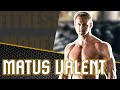 Matus valent  fitness model  workout routine