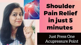 Shoulder Pain Relief In Just 5 Minutes One Point Acupressure Therapy In Hand Sujok Acupressure