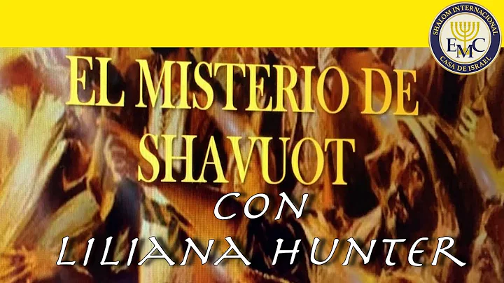 Liliana Hunter: El Misterio de Shavuot - EMC Shalo...