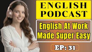 English for Work Made Easy | Real Workplace Conversations for Beginners