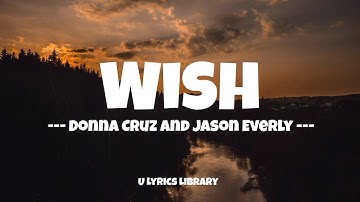 🎶 Wish by Donna Cruz and Jason Everly