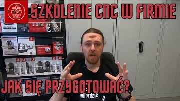 10 porad jak przygotować się na szkolenie CNC w Waszej firmie