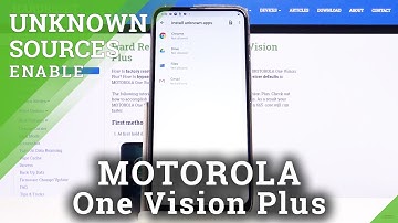 How to Allow Unknown Sources in MOTOROLA One Vision Plus – Allow Installation
