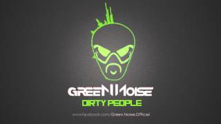 Green Noise - Dirty People (Original Mix)