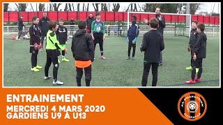 ⚽️ U9 à U13 | Entrainement des gardiens du 4 mars 2020 ⚽️