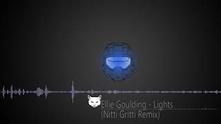 Ellie Goulding - Lights(Nitti Gritti Remix)