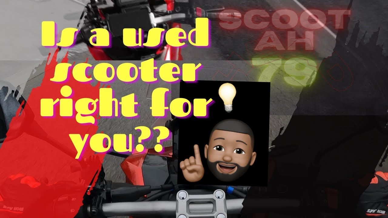 Is Buying a used scooter right for you?