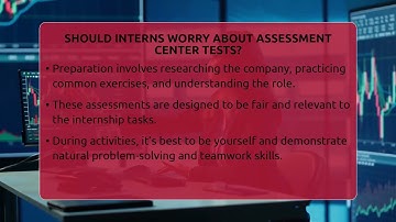 Should Interns Worry About Assessment Center Tests? - Internship Hero