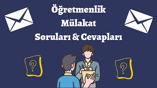 Öğretmenlik Mülakatları 2022 Soru-Cevap Zarf İçerikleri - Tanıtım Videosu