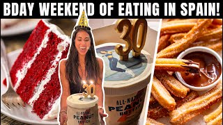 Weekend Of Eating In Spain | Birthday vlog