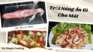 |225| Mùa Nắng Nóng Ăn Gì Cho Mát Đây Cả Nhà - My Simple Cooking For Summer Season - Seafood & Salad