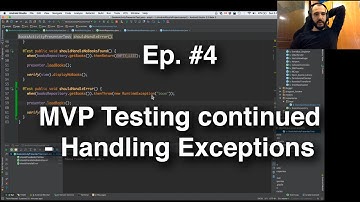 Refactoring an Android App - #4 - MVP Testing continued (Exceptions)