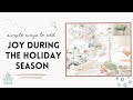 Holiday Joy: Simple ways to spark joy during the holiday season