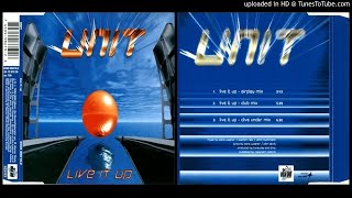 Unit – Live it up (Club Mix – 1994) Resimi