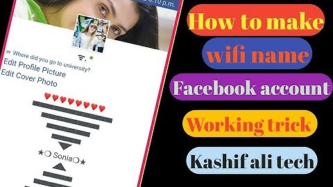 How to make wifi name facebook account invilide name 2019 new trick ||by kashif ali
