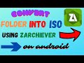 CONVERT FILE/FOLDER TO ISO ON ANDROID SMARTPHONE || A2Z Solutions
