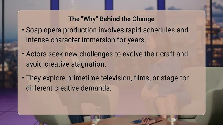 Why Do Soap Actors Pursue New Roles?