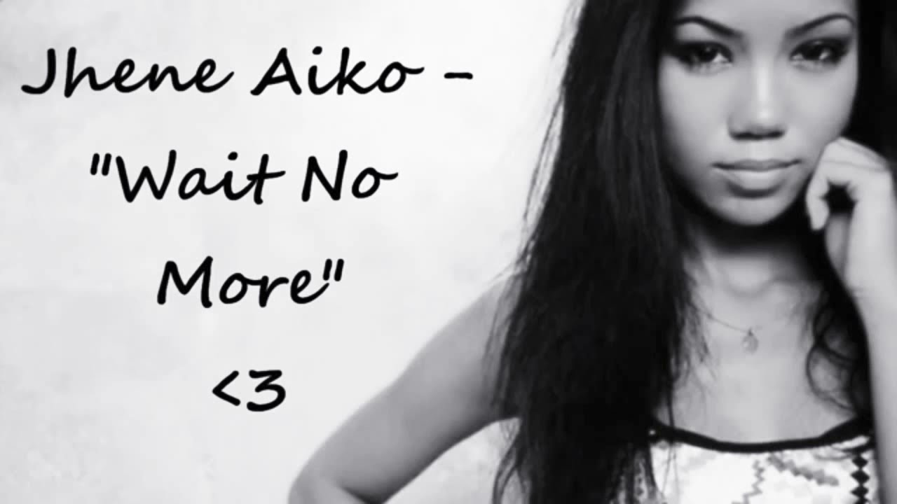 Watch Jhene’ Aiko | Wait No More - Instrumental Karaoke • Lyric Video on YouTube Watch Jhene’ Aiko | Wait No More - Instrumental Karaoke • Lyric Video on YouTube