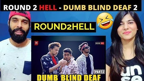 Dumb Blind Deaf Part-2 Reaction | Round2hell | R2h | By Husband Wife | Indian Reaction