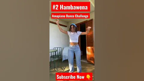 💥💥#2  Lit Dances Moves - Hamba wena Dance Challenge🇿🇦🇿🇦🇿🇦🇿🇦🇿🇦🇿🇦 #shorts