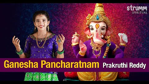 Ganesha Pancharatnam I Prakruthi Reddy I Ganesh Chaturthi 2022 I New Ganapati song