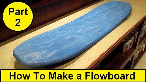 How To Make a Flowboard - Part 2 (FlowriderSchool.com)