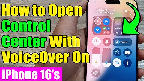 🎛️ iPhone 16/16 Pro Max: How to Open Control Center With VoiceOver On