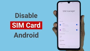 How to Disable Sim Card on Android
