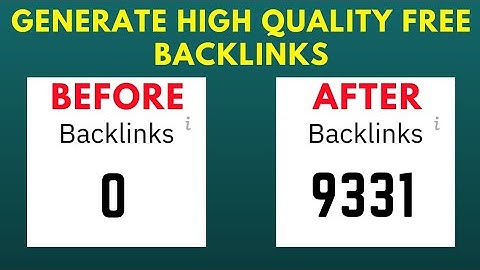 How to Create Backlinks to Your Website? Get High Quality Backlinks (Free)