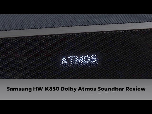 Samsung HW-K850 Dolby Atmos Soundbar Review - YouTube
