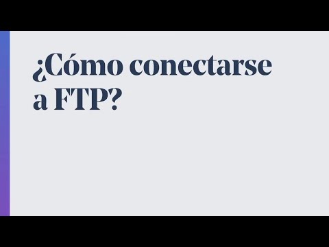 Video: ¿Cómo me conecto a un FTP?