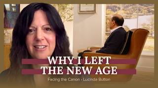 New Age to Jesus // Facing the Canon with Lucinda Button