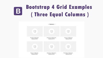 Bootstrap 4 Grid Examples ( Three Equal Columns ) | visual studio code  | Web Development Skills