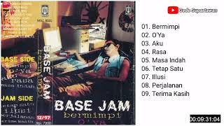 Full Album Base Jam - Bermimpi