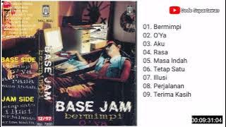 Full Album Base Jam - Bermimpi