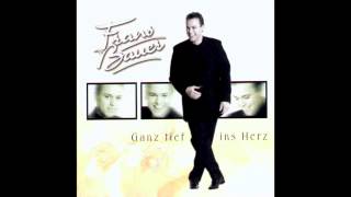 Frans Bauer Hasta Manana -  Ganz Tief Ins Herz 2000