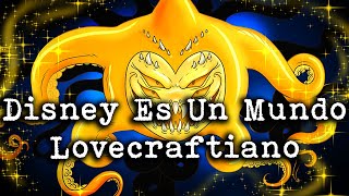 | Disney Es Un Universo LOVECRAFTIANO | El Oscuro Secreto de Wish | Teoría |